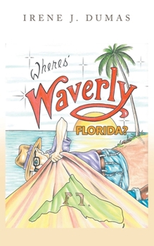 Paperback Wheres' Waverly, Florida? Book