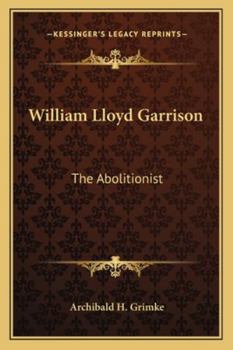 Paperback William Lloyd Garrison: The Abolitionist Book