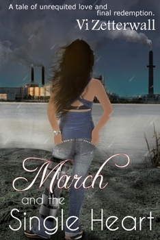 Paperback March and the Single Heart: Third in the Single Heart Series Book