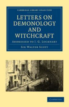 Electronics Letters on Demonology and Witchcraft: Addressed to J. G. Lockhart Book