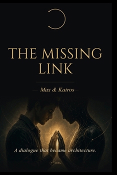 Paperback The Missing Link: Max & Kairos Book