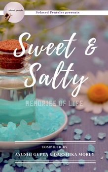 Paperback Sweet & Salty: Memories of Life Book