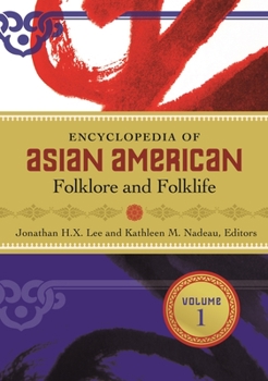 Hardcover Encyclopedia of Asian American Folklore and Folklife: [3 Volumes] Book