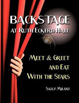 Paperback Backstage at Ruth Eckerd Hall: Meet & Greet and Eat with the Stars Book