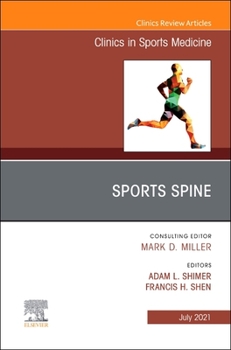 Sports Spine, an Issue of Clinics in Sports Medicine, Volume 40-3