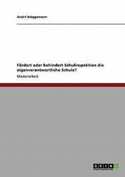 Paperback Fördert oder behindert Schulinspektion die eigenverantwortliche Schule? [German] Book