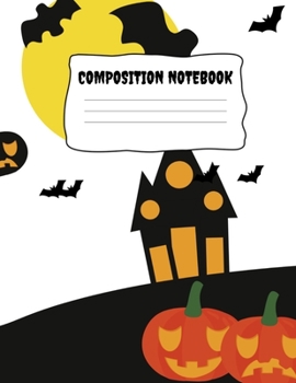 Composition Notebook: Scary Night Halloween Journal Gloss Cover 8.5 x 11in/120 Pages - Black Lined Wide Ruled Paperback - For All Occasions, ... Notebook (Halloween Composition Notebook)
