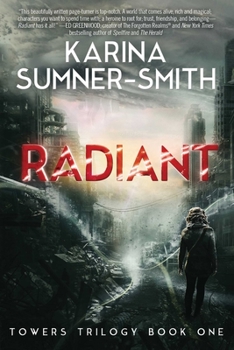 Paperback Radiant: Towers Trilogy, Book One Book