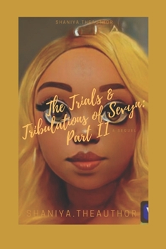 Paperback The Trials & Tribulations of Sevyn: Part II Book