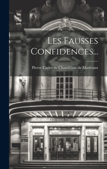 Hardcover Les Fausses Confidences... [French] Book
