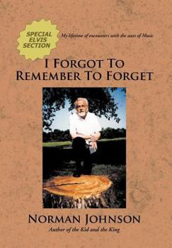 Hardcover I Forgot To Remember To Forget Book