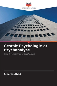 Gestalt Psychologie et Psychanalyse (French Edition)