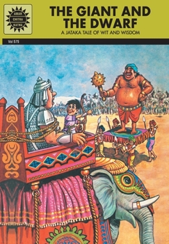 JATAKA cuentos: el gigante y el enano - Book #575 of the Amar Chitra Katha