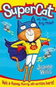 SuperCat vs the chip thief - Book #1 of the SuperCat