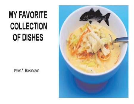 Paperback My Favorite Collection of Dishes Book