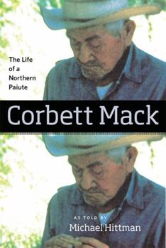 Paperback Corbett Mack: The Life of a Northern Paiute Book