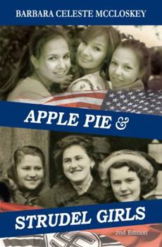 Paperback Apple Pie and Strudel Girls: 2nd Edition Book