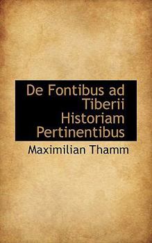 Paperback de Fontibus Ad Tiberii Historiam Pertinentibus Book