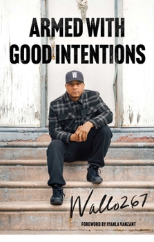 Hardcover Armed with Good Intentions Book