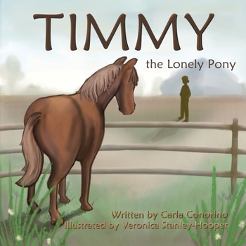 Paperback Timmy the Lonely Pony Book