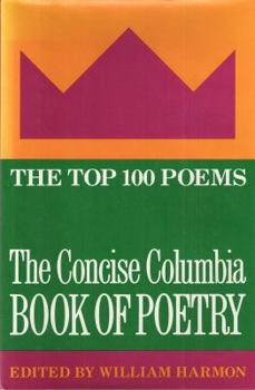 Hardcover The Concise Columbia Book of Poetry: The Top 100 Poems in English Book