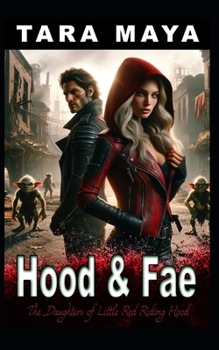 Paperback Hood & Fae: Daughters of Little Red Riding Hood Urban Fantasy Book