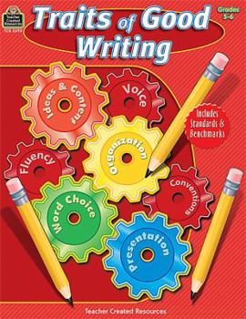 Paperback Traits of Good Writing: Grades 5-6 Book