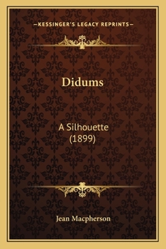 Paperback Didums: A Silhouette (1899) Book