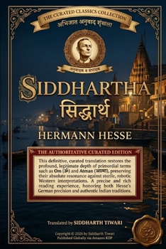 Siddhartha: Un racconto indiano: Edizione speciale da collezione (Italian Edition)