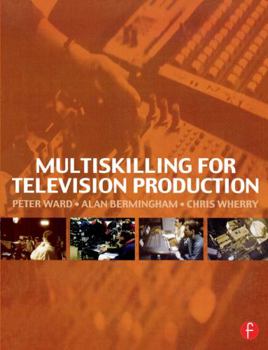 Paperback Multiskilling for Television Production Book