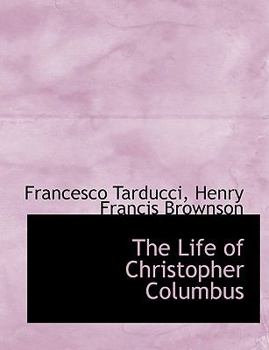 Paperback The Life of Christopher Columbus [Large Print] Book