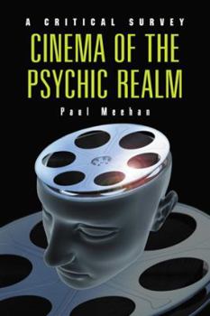 Paperback Cinema of the Psychic Realm: A Critical Survey Book