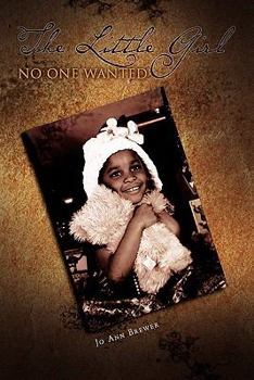 Paperback The Little Girl No One Wanted Book
