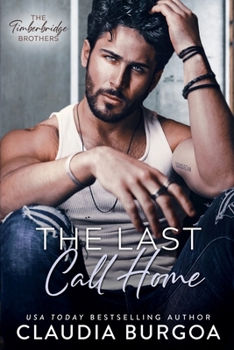 The Last Call Home (The Timberbridge Brothers (Model Edition))