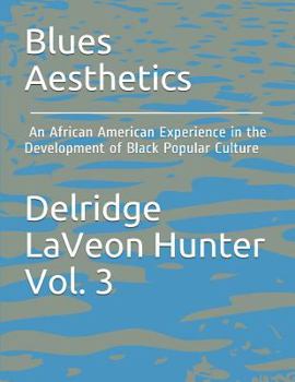 Paperback Blues Aesthetics: : an African American Experience in the Development of Black P Book