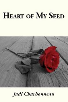 Paperback Heart of My Seed Book