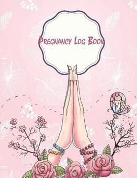 Paperback Pregnancy Log Book: Beauty Pink cover, Diary Keepsake And Memories Scrapbook, Pregnancy Memory Book With Monthly To Do Notes 120 pages 8.5 Book