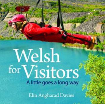Paperback Compact Wales: Welsh for Visitors - A Little Goes a Long Way Book