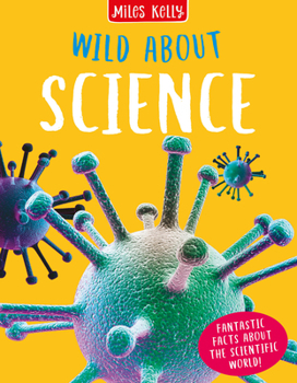 Hardcover Wild About Science – Fantastic Facts for Key Stage 2 Learners Book