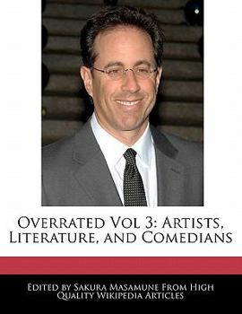 Overrated : Artists, Literature, and Comedians