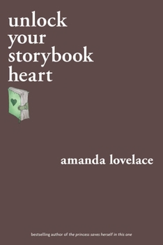 Paperback Unlock Your Storybook Heart Book