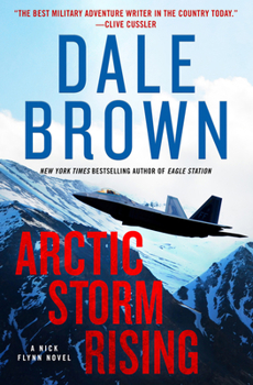 Arctic Storm Rising - Book #1 of the Nick Flynn