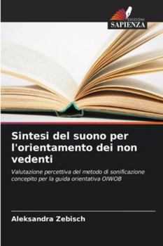 Paperback Sintesi del suono per l'orientamento dei non vedenti [Italian] Book
