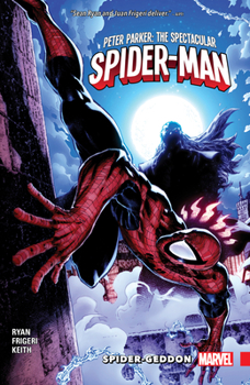 Peter Parker: The Spectacular Spider-Man, Vol. 5: Spider-Geddon - Book #2.3 of the Spider-Verse