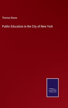 Hardcover Public Education in the City of New York Book