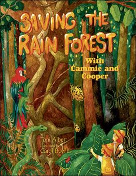 Hardcover Saving the Rain Forest with Cammie and Cooper Book