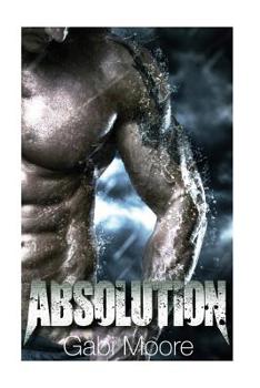 Absolution - Book #4 of the Bad Boys After Dark