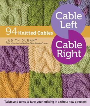 Spiral-bound Cable Left, Cable Right: 94 Knitted Cables Book