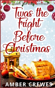 Twas the Fright Before Christmas - Book  of the Sandy Bay
