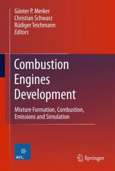 Hardcover Combustion Engines Development: Mixture Formation, Combustion, Emissions and Simulation Book